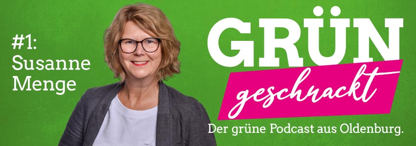 Grüngeschnackt #1: Nachgerückt in den Landtag – Interview mit Susanne Menge